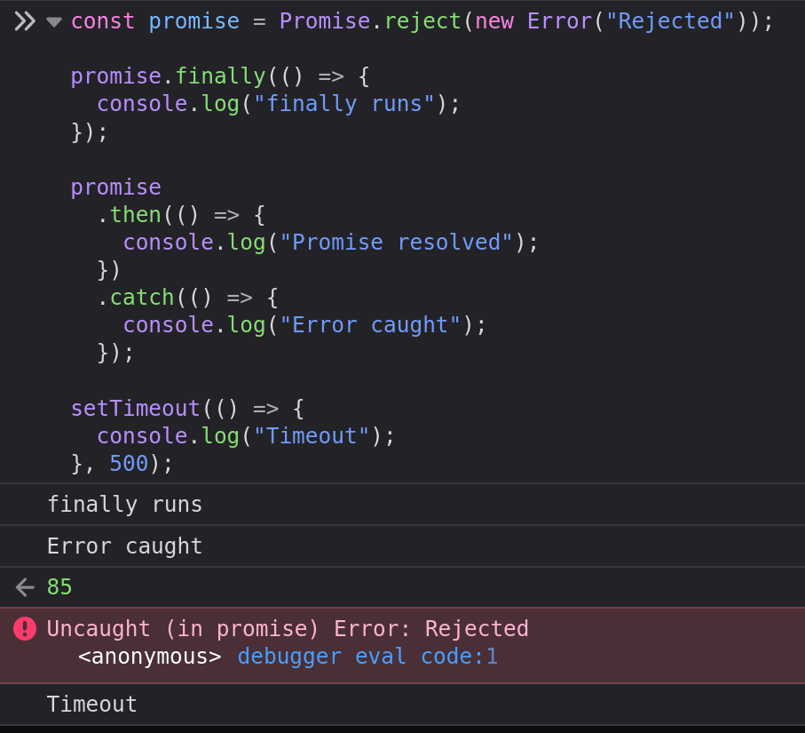 Firefox console with the result of execution of the snippet above. There is an unhandled rejection and then there is a log line from the timeout.